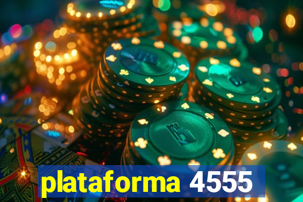 plataforma 4555